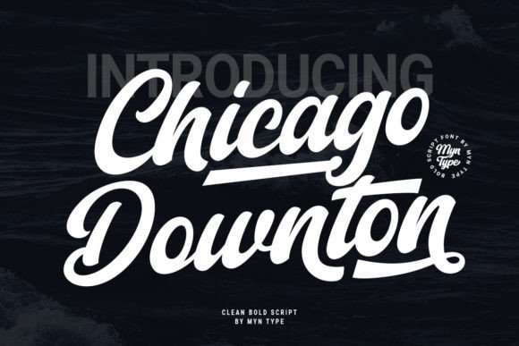 Chicago Downton: A Bold Script Font with Vintage Character