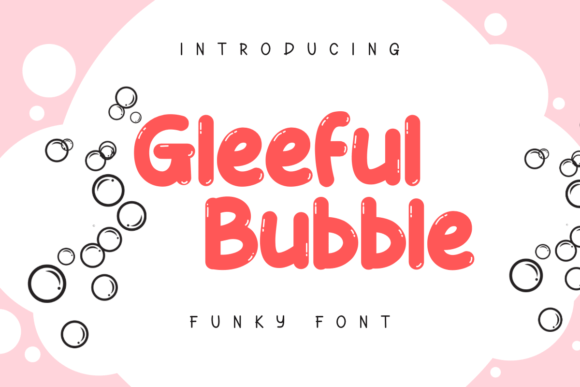 Gleeful Bubble: A Script Handwritten Font for Playful Branding