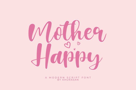 Mother Happy: A Modern Script Font for Thoughtful Design