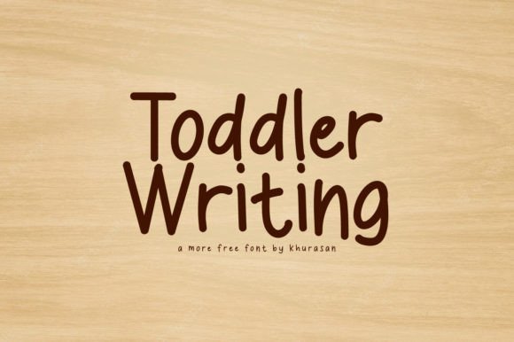 Toddler Writing: A Handwritten Display Font for Handmade Products