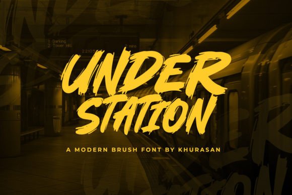 Under Station Bold Brush Font for Campaign Designers