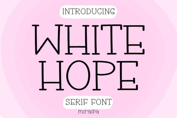White Hope Font: Elegant Serif for Campaign Design